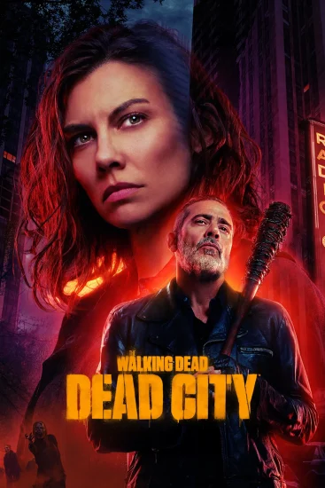 مشاهدة مسلسل تحميل The Walking Dead Dead City الموسم الثاني الحلقة 8 والاخيرة مترجمة