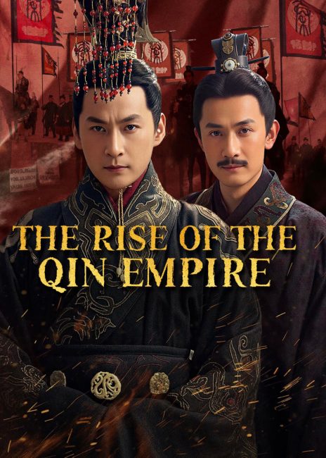 مشاهدة مسلسل تحميل صعود امبراطورية تشين The Rise of the Qin Empire الحلقة 1 مترجمة