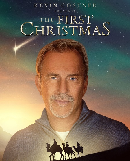 مشاهدة مشاهدة فيلم تحميل Kevin Costner Presents The First Christmas 2025 مترجم