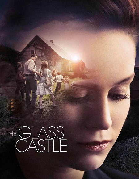 مشاهدة مشاهدة فيلم تحميل The Glass Castle 2017 مترجم
