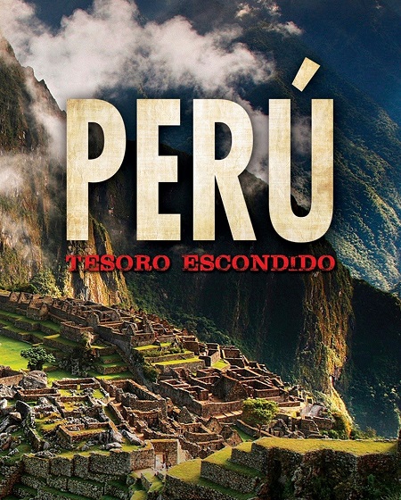 مشاهدة مشاهدة فيلم تحميل Peru Hidden Treasure 2017 مترجم