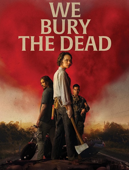 مشاهدة مشاهدة فيلم تحميل We Bury the Dead 2024 مترجم